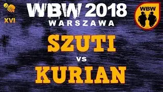 Kurian 🆚 Szuti 🎤 WBW 2018 Warszawa (1/8) Freestyle Battle