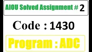 AIOU Code 1430 Solved Assignment No 2 Autumn 2025 | 03468885319