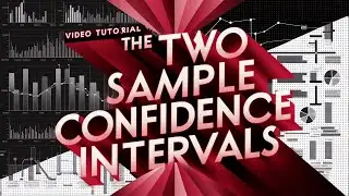 The Two Sample Confidence Intervals