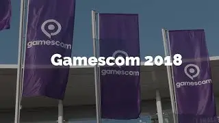 Gamescom 2018 #VLOG [German]