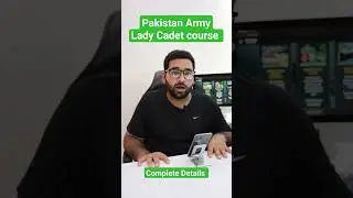 Pak Army Lady Cadet course :: Complete Details :: Join pak army as Lady Captain #pakarmy #lcc #army