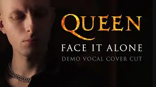 Dien Maximus - Face It Alone (Demo Queen vocal cover cut или учимся петь как Фредди Меркьюри)