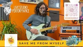 Save Me From Myself | Danny Beardsley | Live at Totally Radical Studios