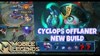 CYCLOPS OFFLANER NEW BUILD 2021-Mobile Legends