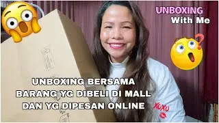 🛍️🥰AYUK UNBOXING BERSAMA | IRNAVRD❤️
