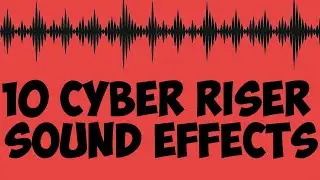 10cyber riser sound effects (no copyright)