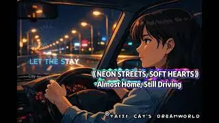 Почти дома, но всё ещё в пути &mdash; NEON STREETS, SOFT HEARTS (Official)