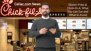 Gluten-Free at Chick-fil-A: What You Can Eat and What to Avoid - Celiac.com