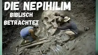 Die Nephilim biblisch betrachtet