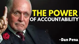 The Power of Accountability | Dan Pana Motivation