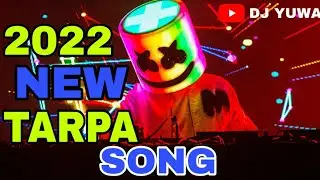 NEW TARPA MUSIC SONG 2022 // ADIWASI TIMLI SONG // DJ YUWA