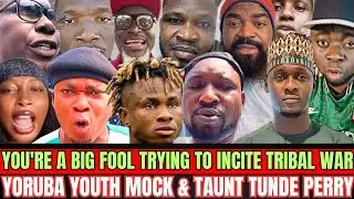 Yoruba People & Others Mock Tunde Perry Over Derogatory Remarks On Chukwueze & Igbo People 