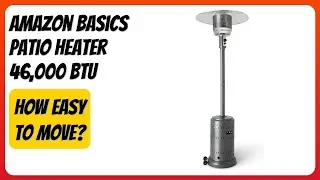 REVIEW (2026): Amazon Basics Patio Heater 46,000 BTU. Features