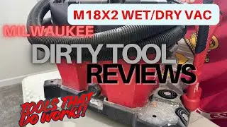 Обзоры инструментов от Dirty Tool! Пылесос Milwaukee M18 36 В для сухой и влажной уборки! #инстру...