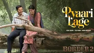BORDER: PYARI LAGE SONG ⚡|Audio 🎧| Vishal Mishra | Tulsi Kumar | |#border2 #pyarilage
