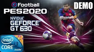 eFootball PES 2020 (Demo) | Gameplay ON GT630 2GB DDR3 [HD]