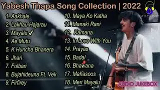 Yabesh Thapa songs // hit songs 2024 // Yabesh Thapa #yabeshthapa #YABESHTHAPAFANS
