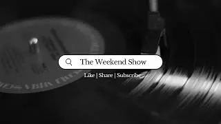 Quiet International break | Let's reflect!!! | The Weekend Show