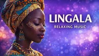 Calming African Lingala Music for Deep Relaxation, Stress Relief & Inner Peace