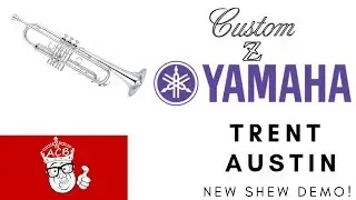New Bobby Shew 8310Z II Yamaha Trumpet Demo by Trent Austin of Austin Custom Brass!