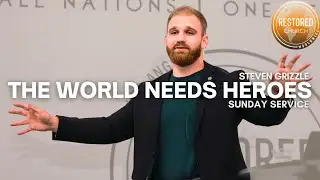 The World Needs Heroes - Steven Grizzle - 6-15-2025 - RCW LA Metro Coast Sunday Service