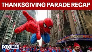 Recapping the 99th annual Macy's Thanksgiving Day Parade