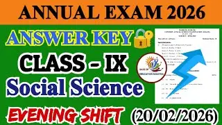 Class 9 sst annual answer key evening shift 20/2/2026 | class 9 social science answer key evening sh