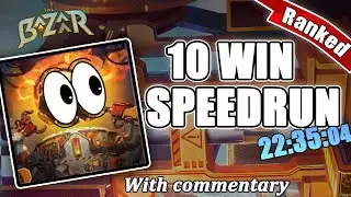 Beating the Bazaar in under 23 minutes. Ranked 10 Wins Speedrun!
