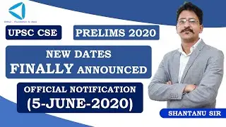UPSC CSE/IAS Prelims 2020 | New Dates Announced | Official Notification | 5 JUNE 2020