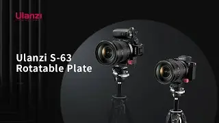 Installation Tutorial | Ulanzi S-63 Rotatable Plate