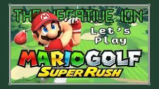 Mario Golf: Super Rush - Blind Playthrough (Part 1: From the Tee)