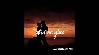 Ara ne ghoi@nagrama prodz2024 🇸🇧