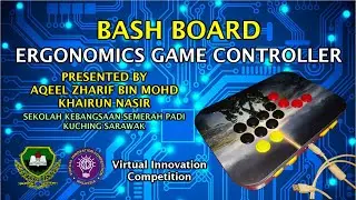 JS254 BASH BOARD &ndash;ERGONOMICS GAME CONTROLLER | VIRTUAL INNOVATION COMPETITION ASIA 2023