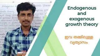 Endogenous and exogenous growth theory | Malayalam | Deepesh Manoharan | LIFE ECONOMICS