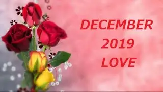 Scorpio. December 2019. Love.