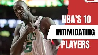 NBA's Top 10 Most Intimidating Players