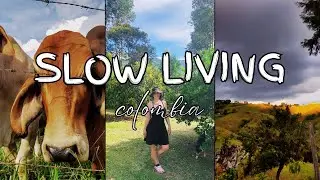 slow living rural Colombia