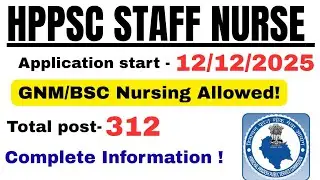 HPPSC STAFF NURSE VACANCY 2025 | Application form started soon | New vacancy  OUT | GNM/BSC nursing|