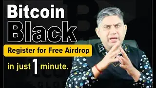 Bitcoin Black. Register for Free Airdrop in just 1 minute. Click Link in description & Join.