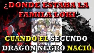 ¿Que Miércoles estaba haciendo la Familia Loki mientras el Dragon Negro se DETONABA a Bell?