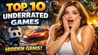 Top 10 Underrated Games You Missed | Hidden Gem Games 2026