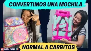 Tutorial de como convertir una mochila a rueditas o carrito