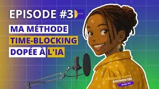 Episode 3: Triplez votre concentration avec le combo Time blocking + Reclaim AI