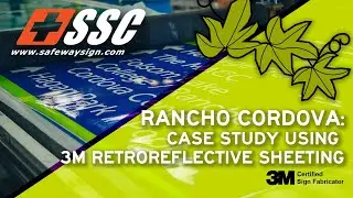Safeway Sign Company 3M Retroreflective Marketing Rancho Cordova Case Study