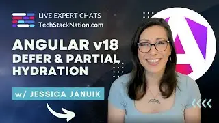 Quick Snippet ⏱🔥 Angular v18 Defer & Partial Hydration w/ Jessica Januik on TechStackNation.com 🌟