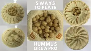 5 WAYS TO PLATE HUMMUS LIKE A PRO