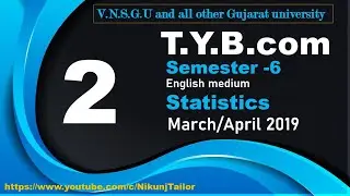 Statistics March/April 2019 paper Part-2 | T.Y.B.com sem-6 |VNSGU