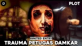 PLOT: Insiden Kebakaran Hebat yang Meninggalkan Trauma | Ignited Entry