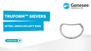 TruForm&trade; Sievers Annuloplasty Ring | Semi-Rigid Mitral Valve Repair with Anatomical D-Shape