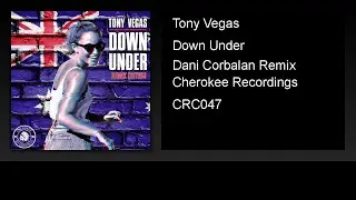 Tony Vegas - Down Under (Dani Corbalan Remix)
